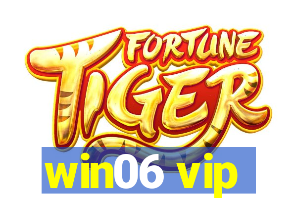 win06 vip